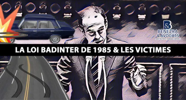 Qu'est-ce que la loi Badinter de 1985 sur les accidents de la route ?