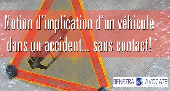 Accident sans contact : preuve de l’implication d’un véhicule et indemnisation