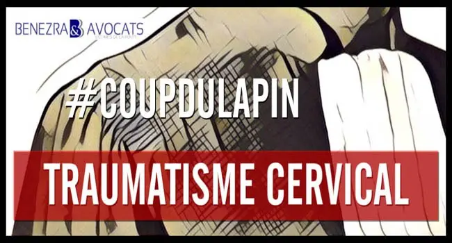 Coup du lapin (traumatisme cervical) après un accident de la route : indemnisation